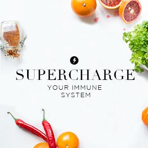 Supercharge your immunity